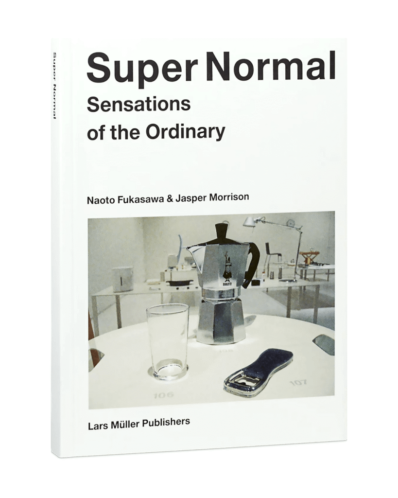 A Book by Super Normal on sensations of the ordinary – normal objects, interior design, ordinary life.