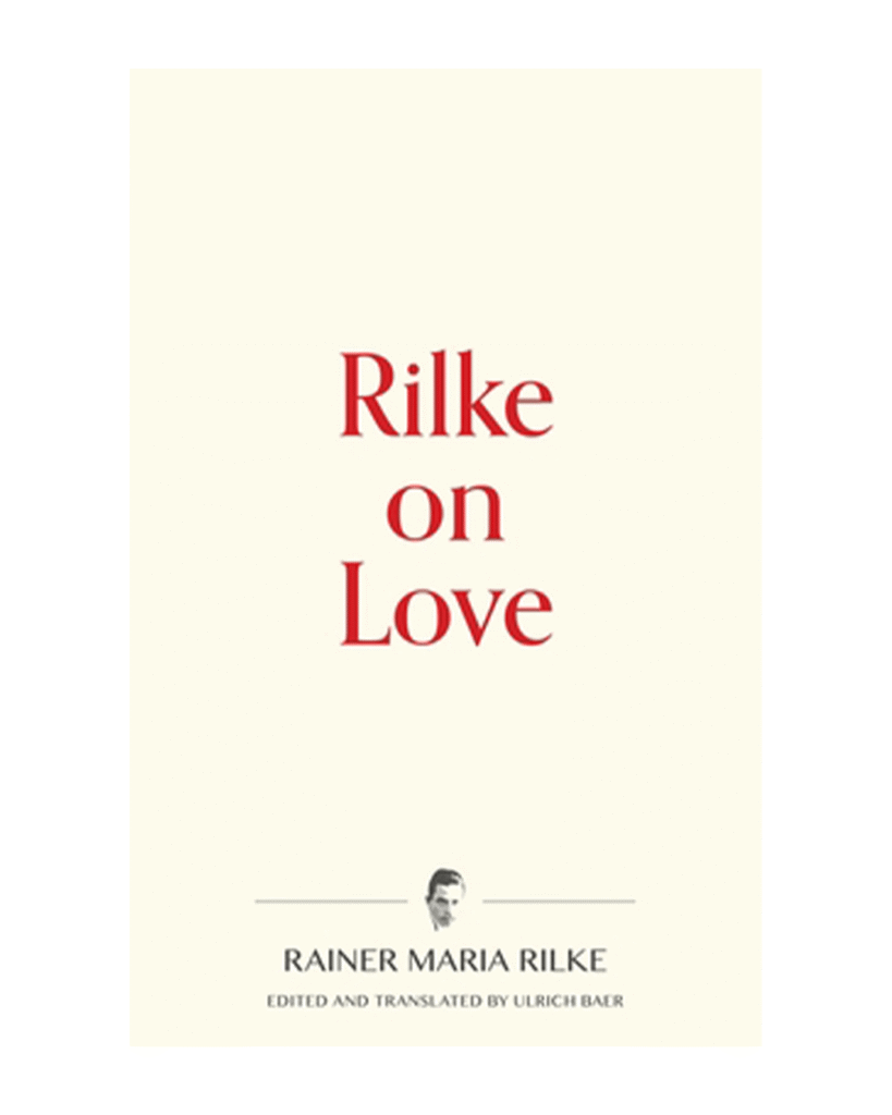 Rilke on love - rainer Maria – book curation by The Curalist